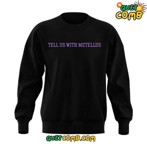 Minnesota Vikings “Tell Us With Metellus” 2024 Special Edition Sweatshirt